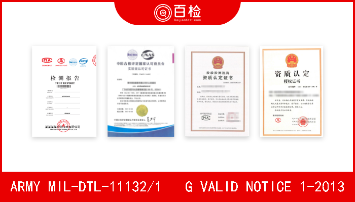 ARMY MIL-DTL-11132/1   G VALID NOTICE 1-2013  